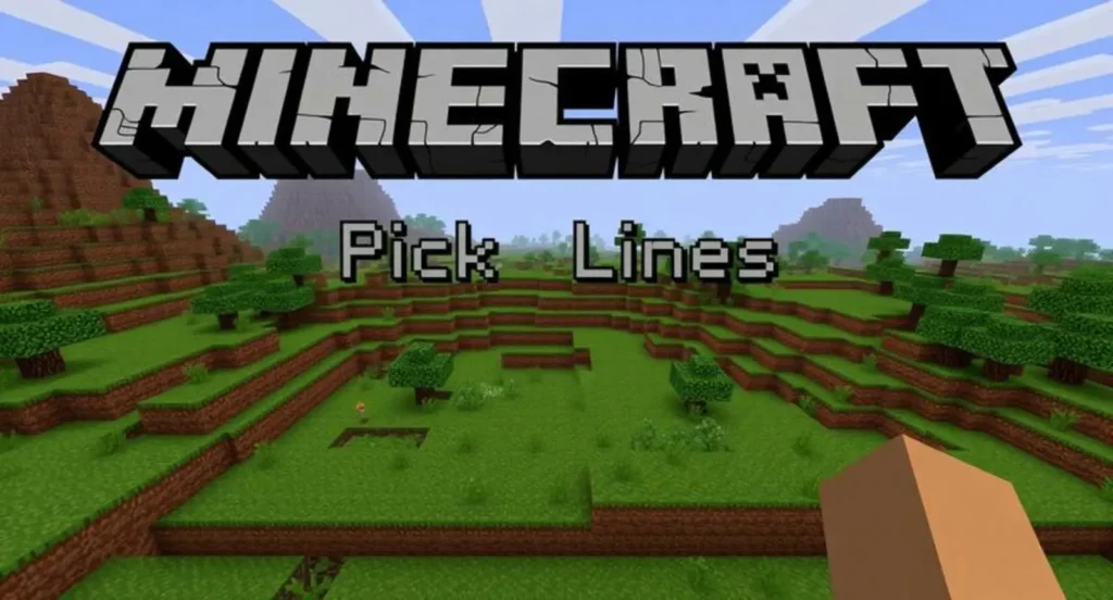 minecraft pick up lines